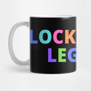 Lockdown Legend Mug